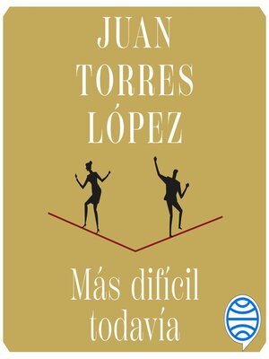 cover image of Más difícil todavía